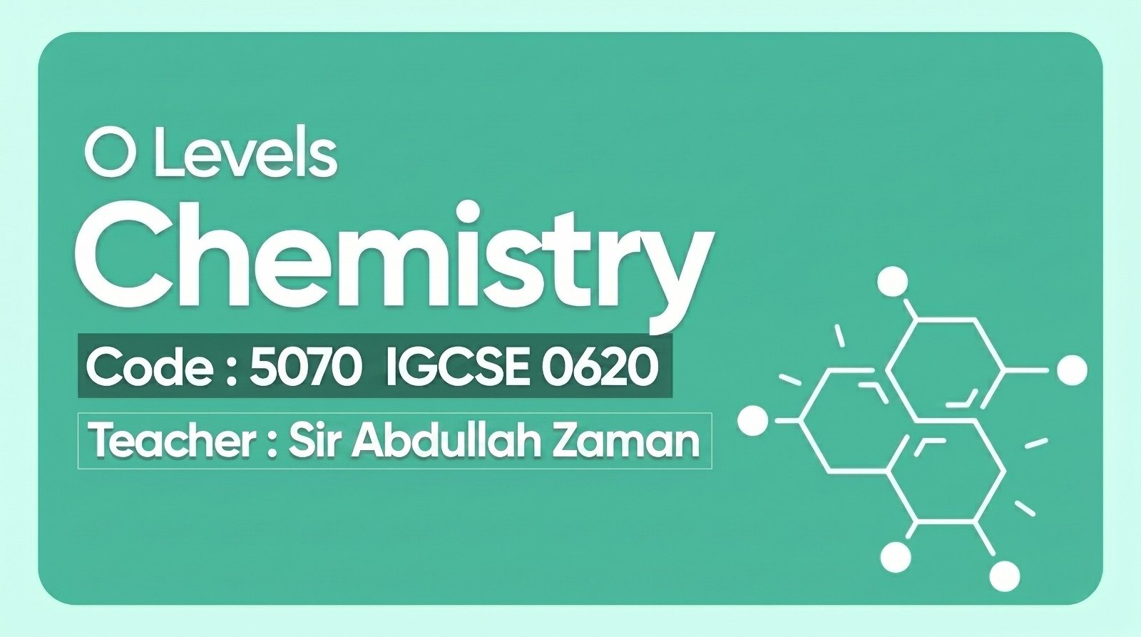 O Levels / IGCSE Chemistry (5070 & 0620)